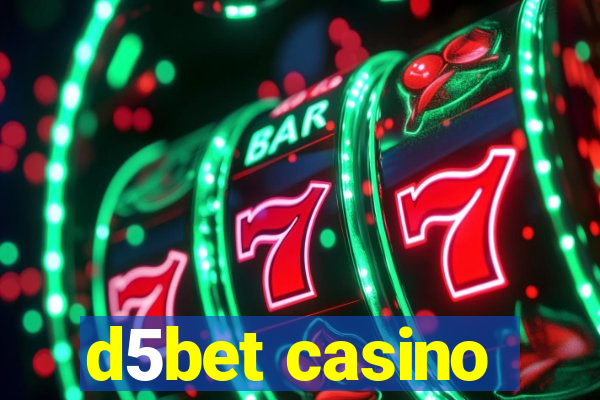 d5bet casino